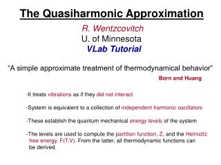 The Quasiharmonic Approximation