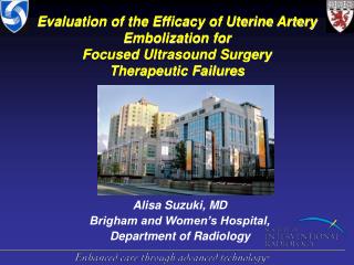 Evaluation of the Efficacy of Uterine Artery Embolization for Focused Ultrasound Surgery Therapeutic Failures