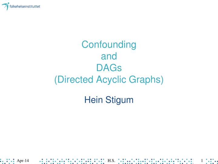 confounding and dags directed acyclic graphs