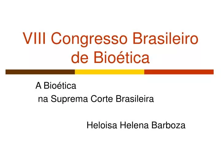 viii congresso brasileiro de bio tica