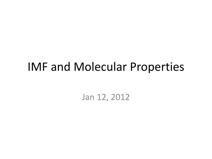 imf and molecular properties