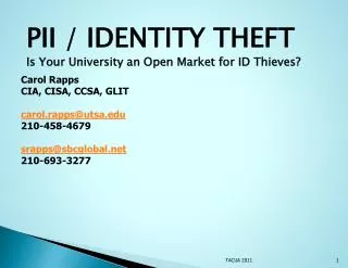 PII / IDENTITY THEFT Is Your University an Open Market for ID Thieves?