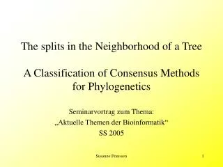 the splits in the neighborhood of a tree a classification of consensus methods for phylogenetics