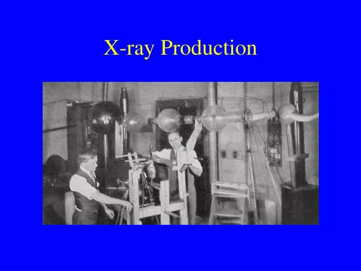 x ray production