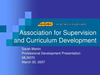 Association for Supervision and Curriculum Development