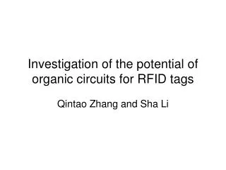 Investigation of the potential of organic circuits for RFID tags