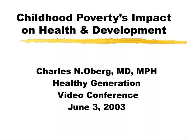 childhood poverty s impact on health development