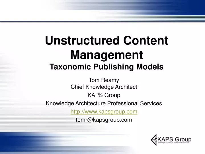 unstructured content management taxonomic publishing models