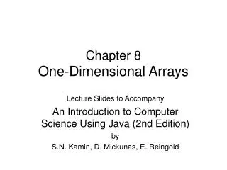 Chapter 8 One-Dimensional Arrays