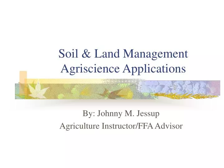 soil land management agriscience applications