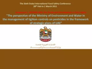 Symposium 1. MOVING With The Trends and Developments in Food safety: &quot;The perspective of the Ministry of Environmen