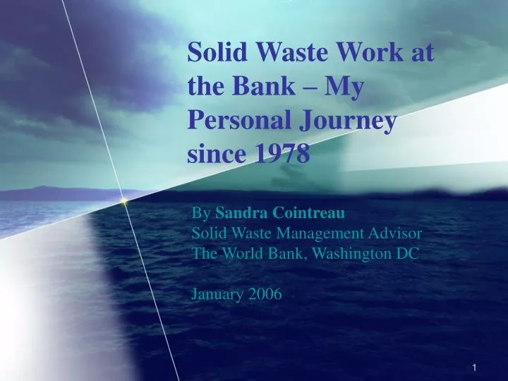 solid waste work at the bank my personal journey since 1978