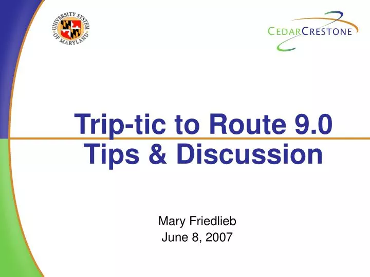 trip tic to route 9 0 tips discussion