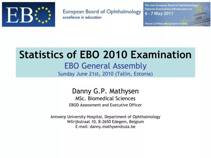 statistics of ebo 2010 examination ebo general assembly sunday june 21st 2010 tallin estonia