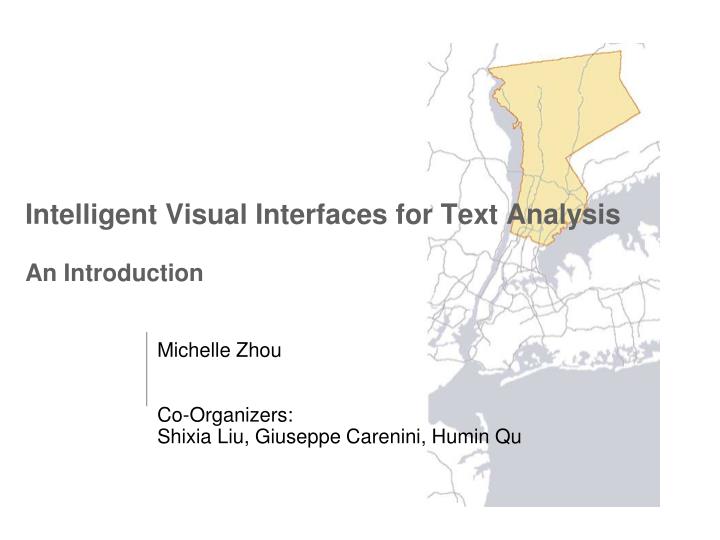 intelligent visual interfaces for text analysis an introduction