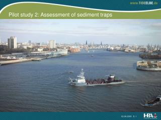 Pilot study 2: Assessment of sediment traps