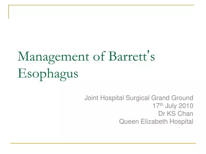 management of barrett s esophagus