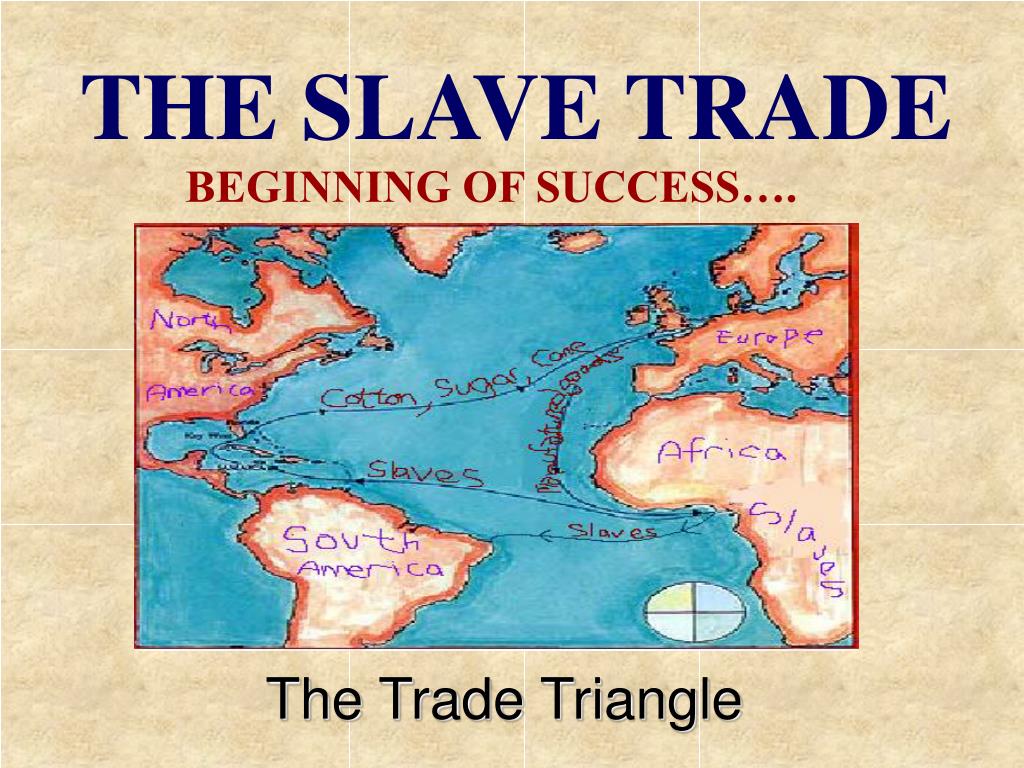 PPT - THE SLAVE TRADE PowerPoint Presentation, free download - ID:773485