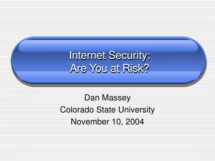 internet security are you at risk