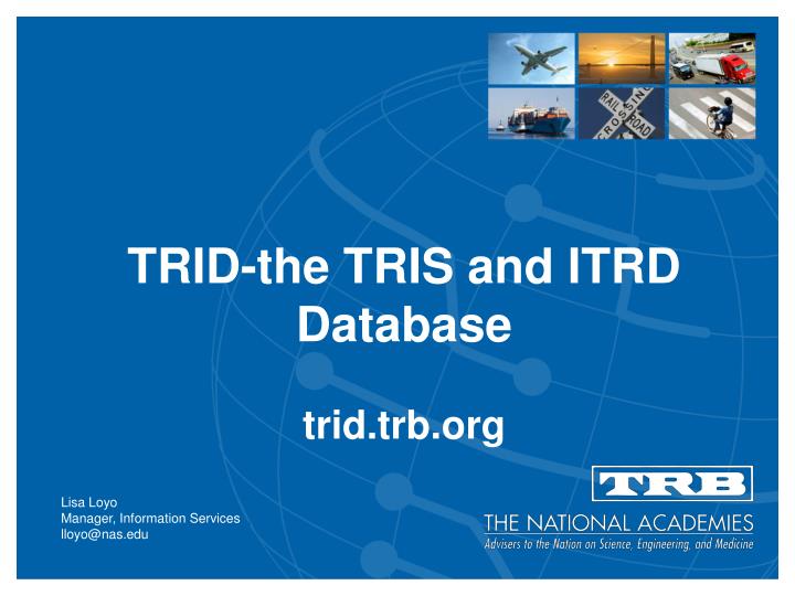 trid the tris and itrd database trid trb org