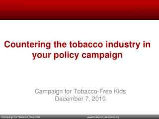 Countering the tobacco industry in your policy campaign