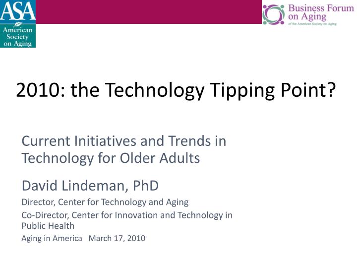 2010 the technology tipping point
