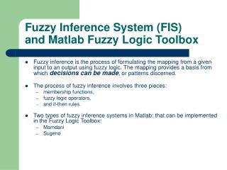 Fuzzy Inference System (FIS) and Matlab Fuzzy Logic Toolbox