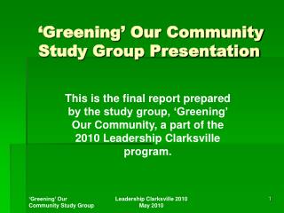 ‘Greening’ Our Community Study Group Presentation