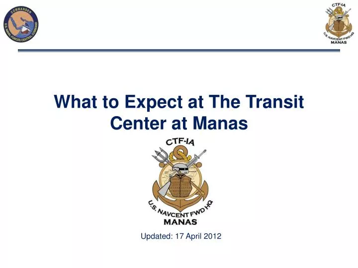 what to expect at the transit center at manas