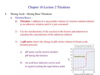 Chapter 16 Lecture 2 Titrations