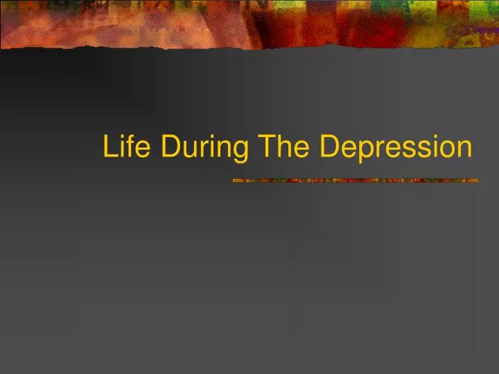 life during the depression