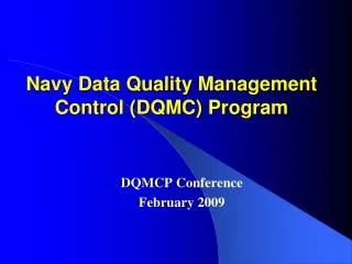 Navy Data Quality Management Control (DQMC) Program