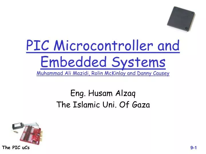 pic microcontroller and embedded systems muhammad ali mazidi rolin mckinlay and danny causey