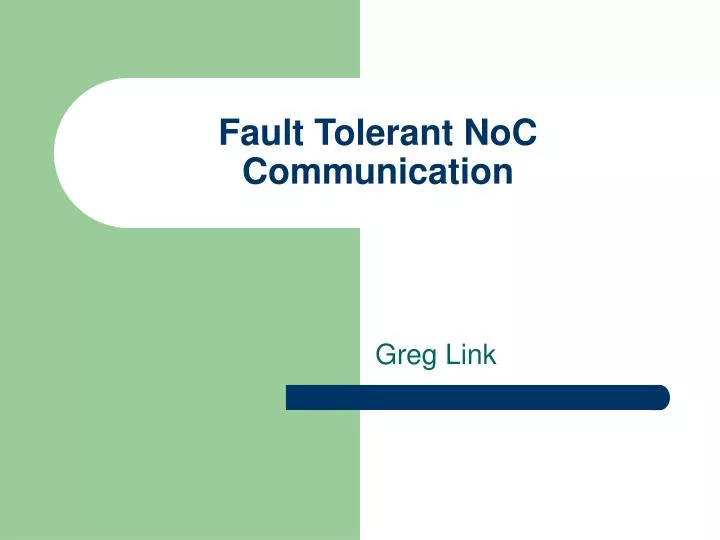 fault tolerant noc communication