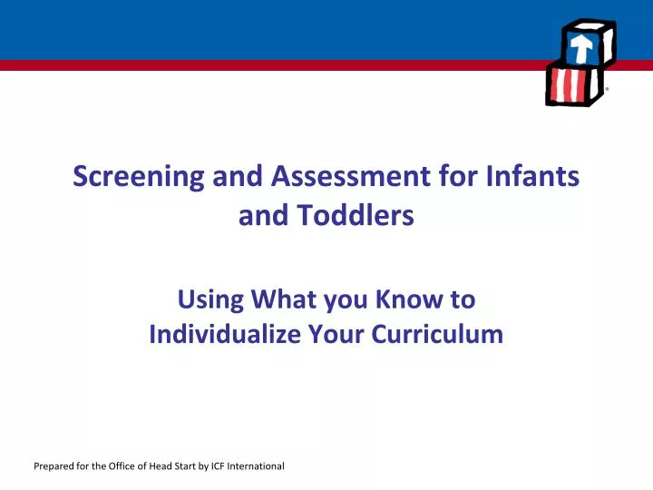 screening and assessment for infants and toddlers