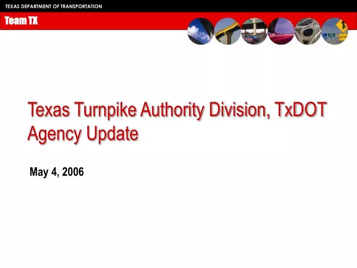 texas turnpike authority division txdot agency update