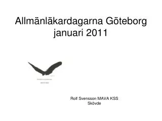 Allmänläkardagarna Göteborg januari 2011