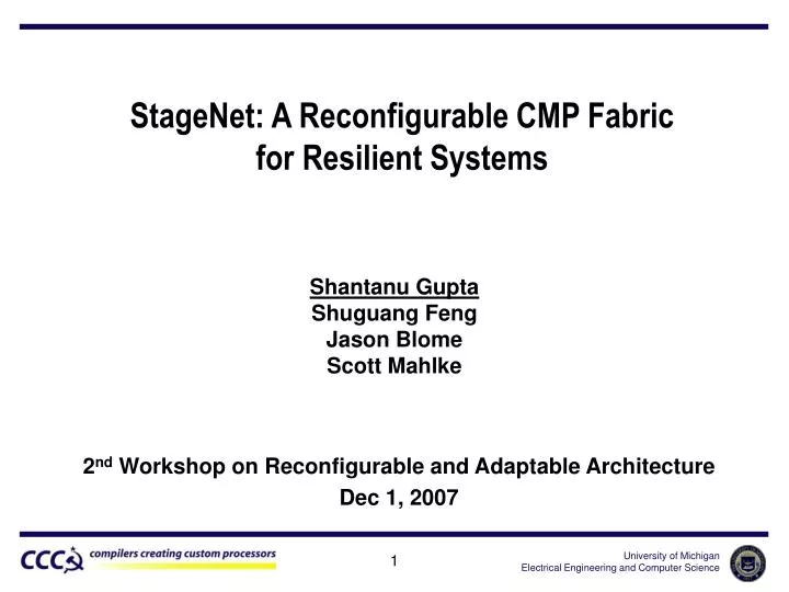 stagenet a reconfigurable cmp fabric for resilient systems
