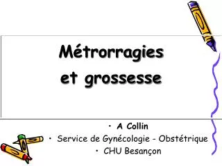 m trorragies et grossesse