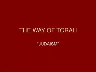 THE WAY OF TORAH