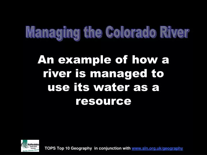 an example of how a river is managed to use its water as a resource