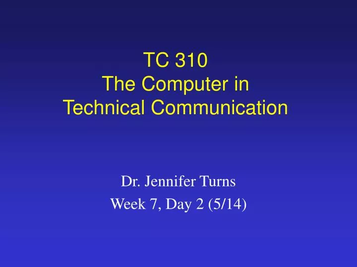 tc 310 the computer in technical communication