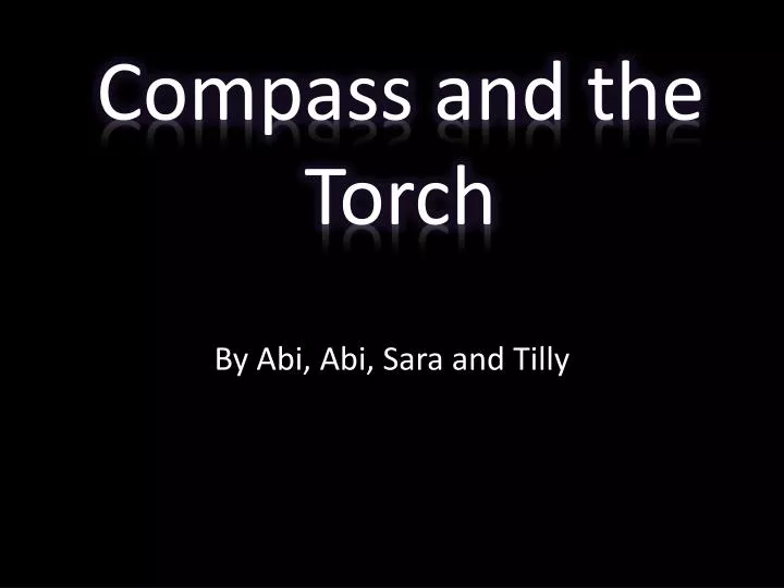 compass and the torch
