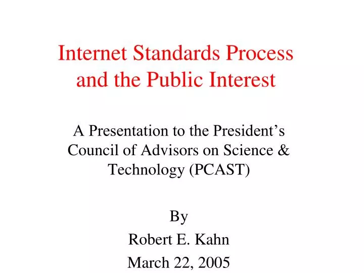 internet standards process and the public interest