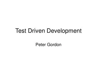 Test Driven Development