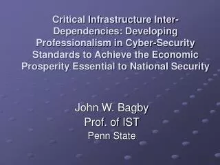 John W. Bagby Prof. of IST Penn State