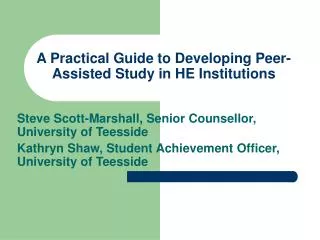A Practical Guide to Developing Peer-Assisted Study in HE Institutions