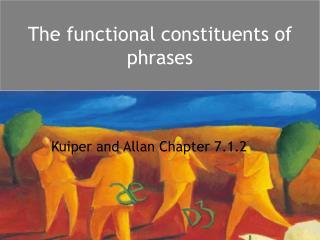 The functional constituents of phrases