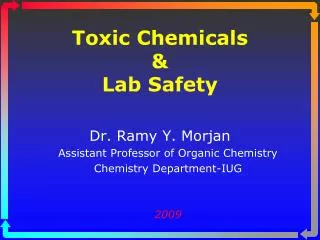 Toxic Chemicals &amp; Lab Safety