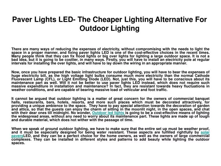 paver lights led the cheaper lighting alternative for outdoor lighting